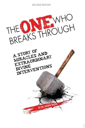 Cover of The One Who Breaks Through by Fanny Basta